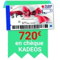 720€ en chèque KADEOS